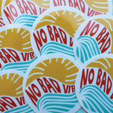 No Bad Vibes Sticker